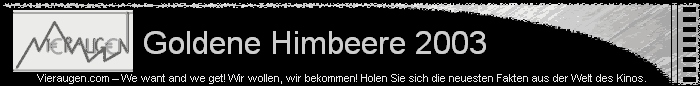 Goldene Himbeere 2003